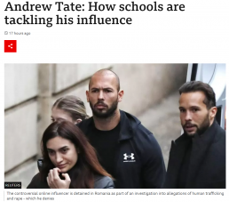 News Article Highlight: How schools are tackling the controversial influence of Andrew Tate